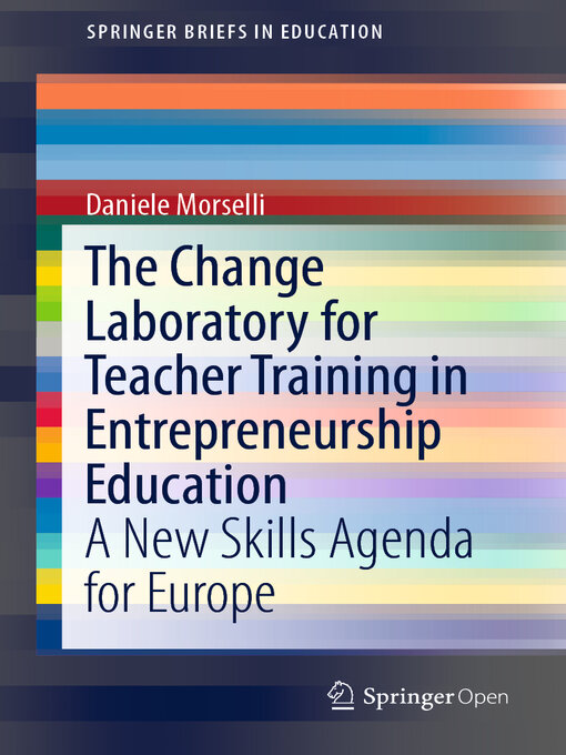 Title details for The Change Laboratory for Teacher Training in Entrepreneurship Education by Daniele Morselli - Available